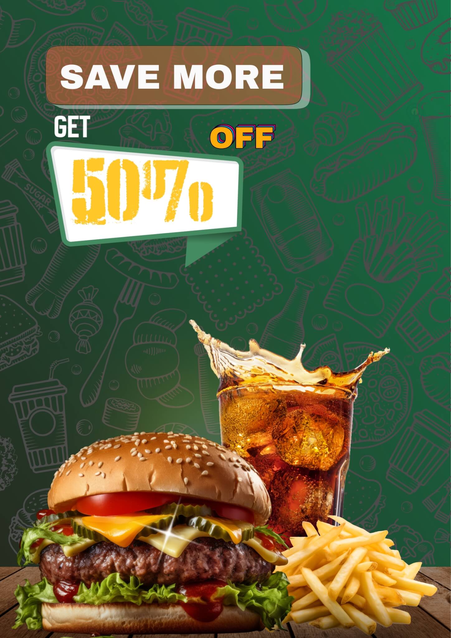 Promotional poster featuring a juicy cheeseburger, fries, and a splash glass of cola with bold text offering 50% off against a green food-themed background."